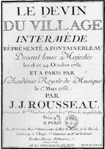 Jean-Jacques Rousseau, Uraufführung im Schloss Fontainebleau, Philosoph Rousseau, Le Devin du village, Der Dorfwahrsager