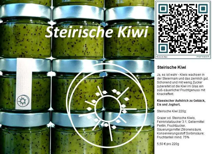 Steirische Kiwi Steiermark im Glas suess-saeuerlicher Fruchtgenuss Klassischer Aufstrich zu Gebaeck Eis und Joghurt mit QR
